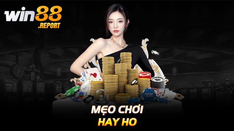 Mẹo chơi hay ho