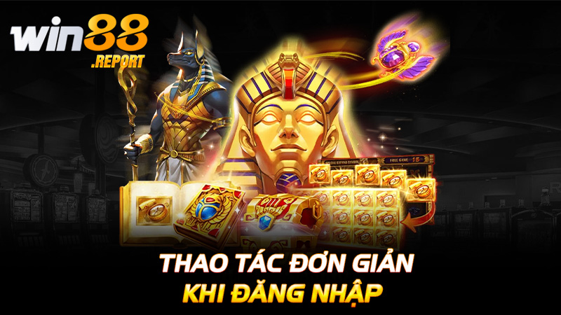  Thao tác đơn giản khi đăng nhập