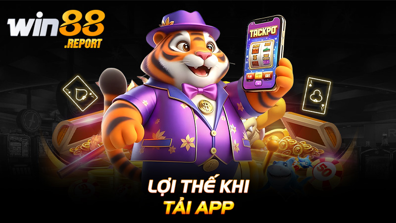 Lợi thế khi tải app